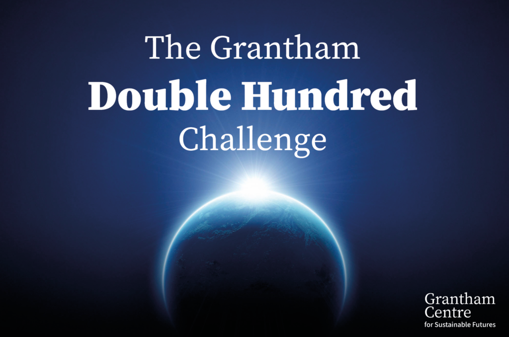 The Grantham Double Hundred Challenge 2024 • Grantham Centre for