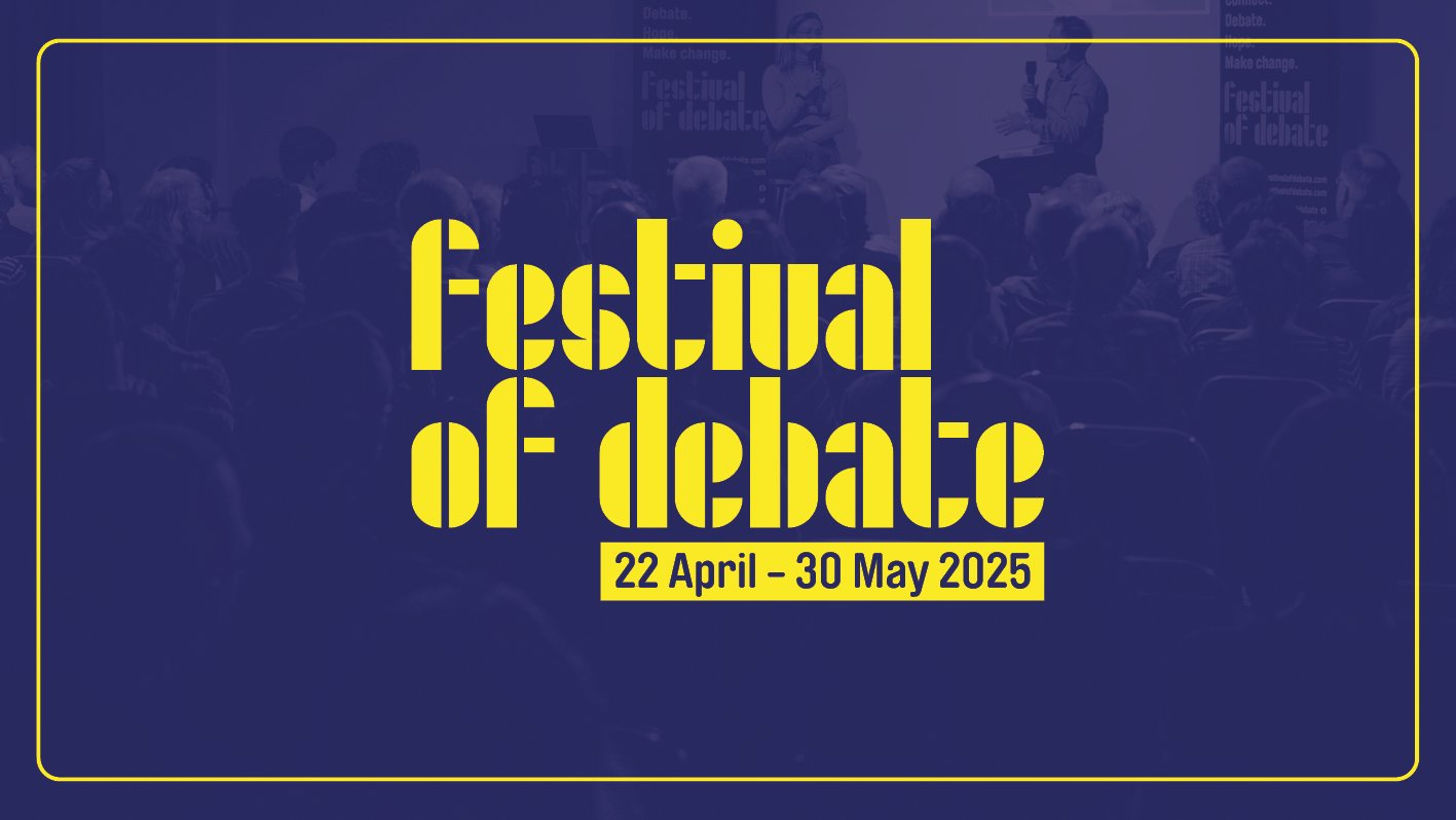 Festival of Debate logo with the dates 22 April until 30 May 2025